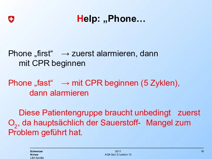 AGA San D Lektion 13 Help: „Phone… Phone „first“ →