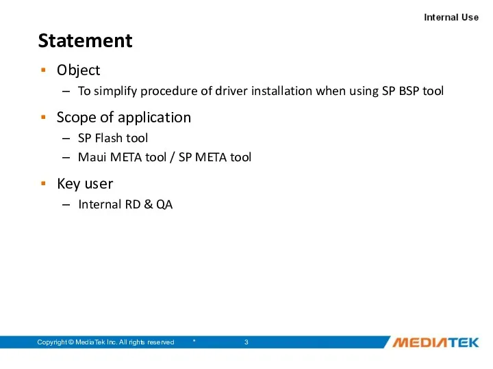 * Copyright © MediaTek Inc. All rights reserved Statement Object