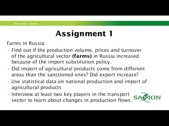 Assignment 1 Farms in Russia: Find out if the production