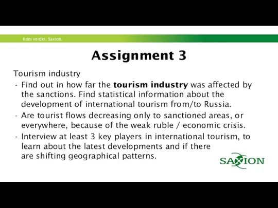 Assignment 3 Tourism industry Find out in how far the