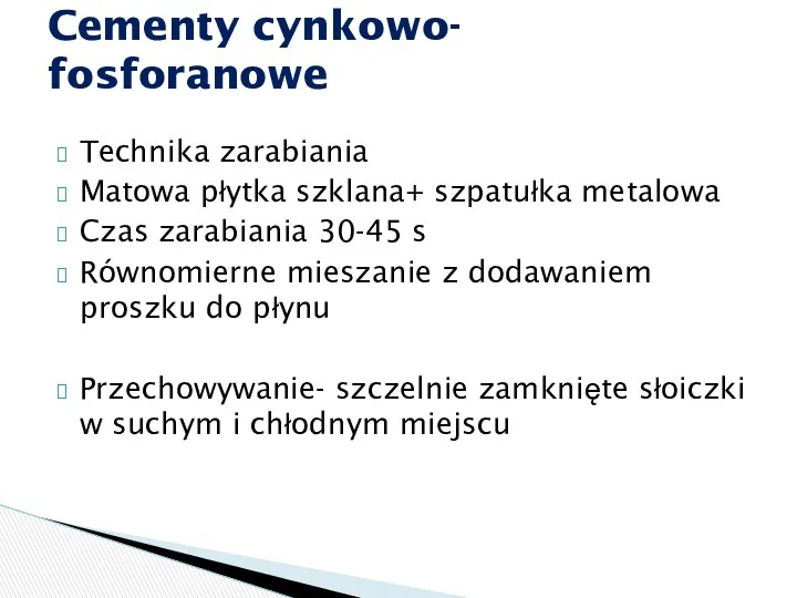 Technika zarabiania Matowa płytka szklana+ szpatułka metalowa Czas zarabiania 30-45