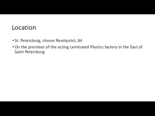 Location St. Petersburg, shosse Revolyutsii, 84 On the premises of