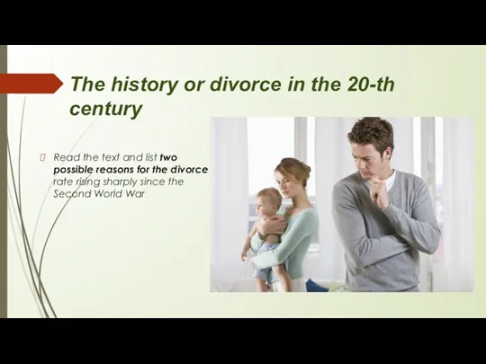 The history or divorce in the 20-th century Read the