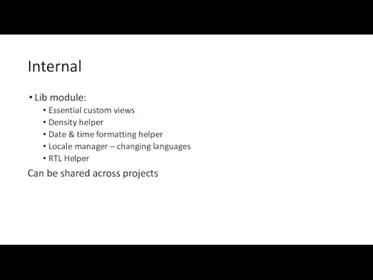 Internal Lib module: Essential custom views Density helper Date &