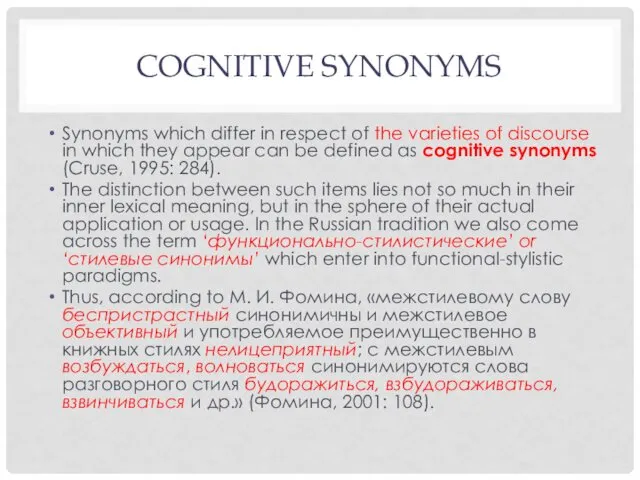 COGNITIVE SYNONYMS Synonyms which differ in respect of the varieties