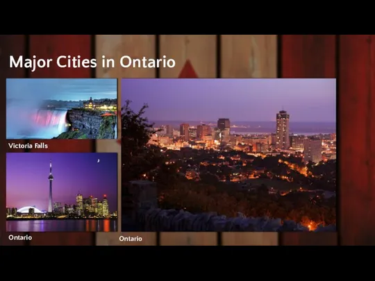 Major Cities in Ontario Victoria Falls Ontario Ontario