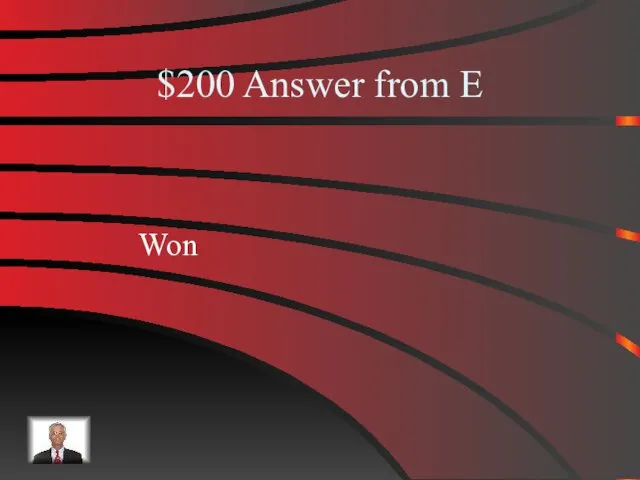 $200 Answer from E Won