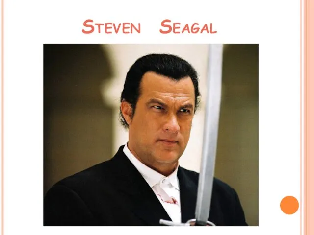 Steven Seagal