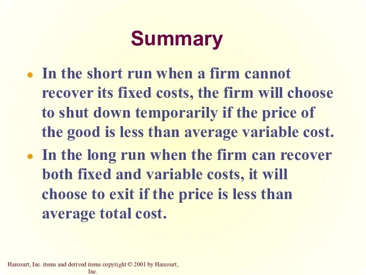 Summary In the short run when a firm cannot recover