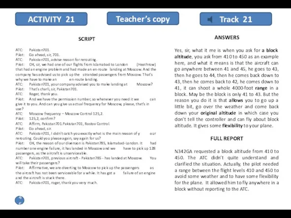 ACTIVITY 21 SCRIPT ATC: Pakistan701. Pilot: Go ahead, sir, 701.