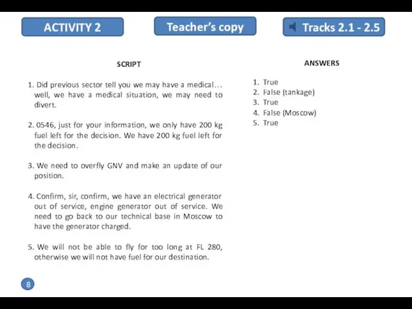 ACTIVITY 2 SCRIPT Did previous sector tell you we may