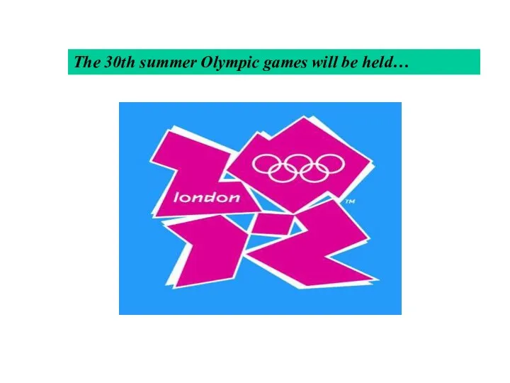 The 30th summer Olympic games will be held…