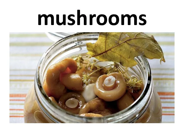 mushrooms