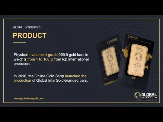Physical investment-grade 999.9 gold bars in weights from 1 to