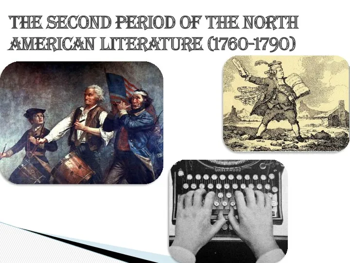 The second period of the North American literature (1760-1790)