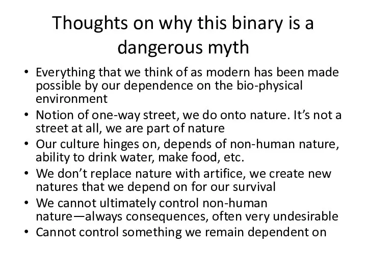 Thoughts on why this binary is a dangerous myth Everything