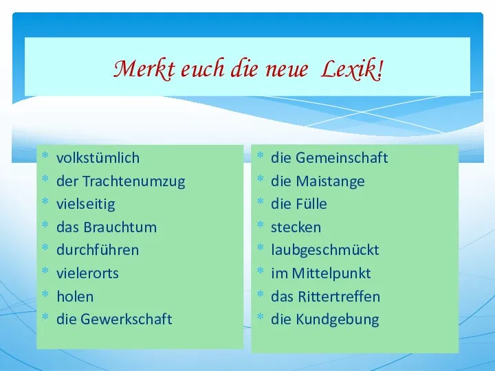 Merkt euch die neue Lexik! volkstümlich der Trachtenumzug vielseitig das