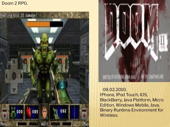 Doom 2 RPG. 08.02.2010. IPhone, IPod Touch, IOS, BlackBerry, Java