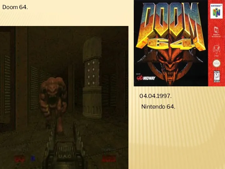 Doom 64. 04.04.1997. Nintendo 64.