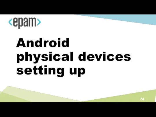 Android physical devices setting up