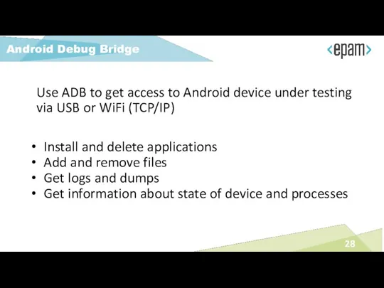 Use ADB to get access to Android device under testing