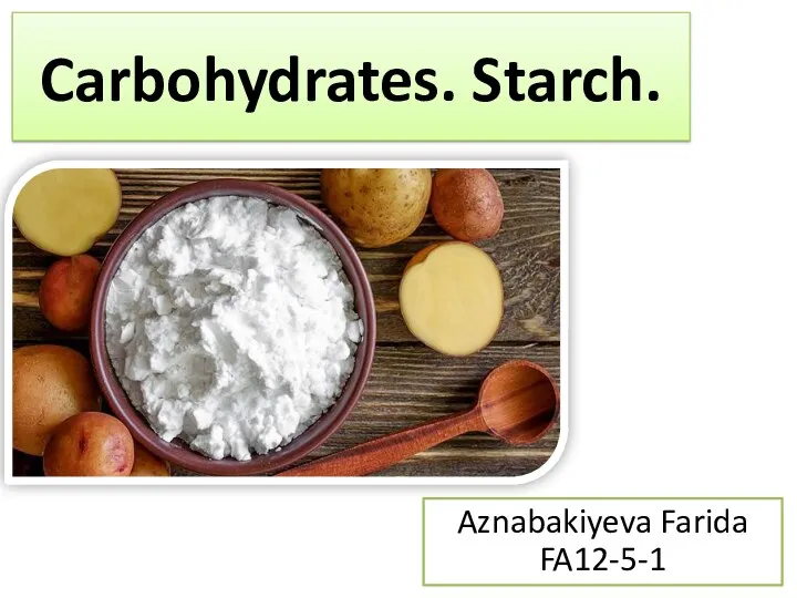 Carbohydrates. Starch