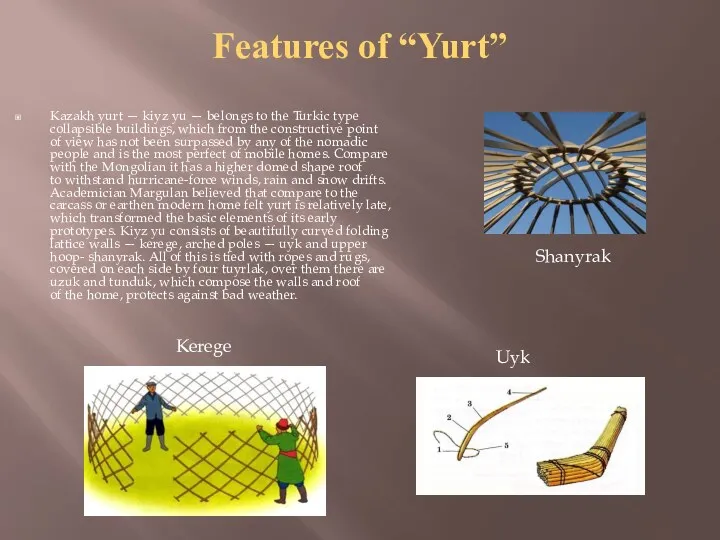 Features of “Yurt” Kazakh yurt — kiyz yu — belongs