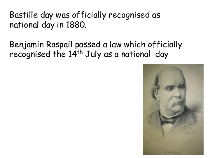 Bastille day was officially recognised as national day in 1880.