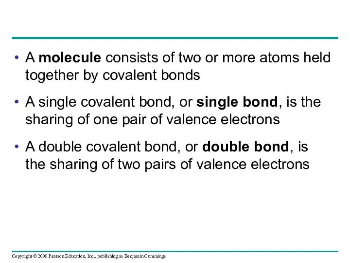 A molecule consists of two or more atoms held together