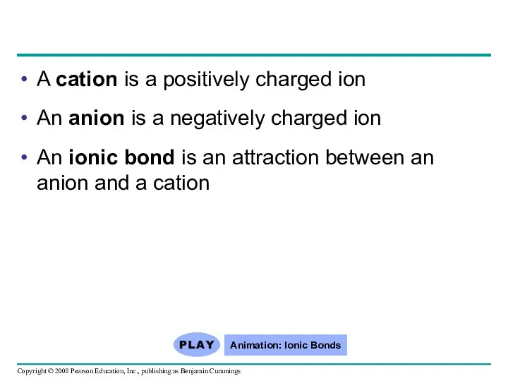 A cation is a positively charged ion An anion is