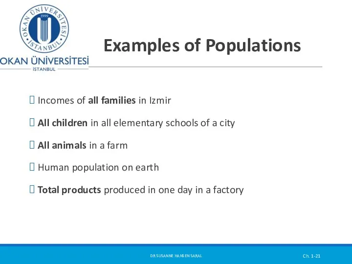 Examples of Populations Incomes of all families in Izmir All