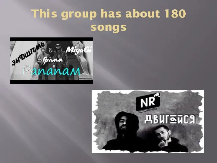 This group has about 180 songs