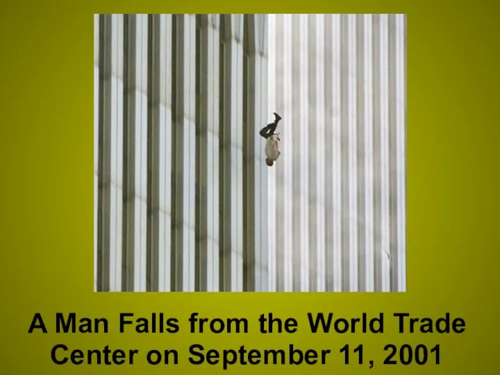 A Man Falls from the World Trade Center on September 11, 2001