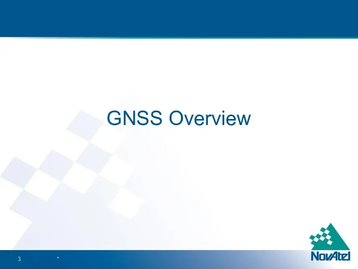 GNSS Overview *