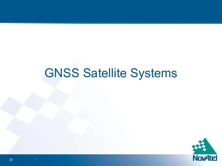 GNSS Satellite Systems *