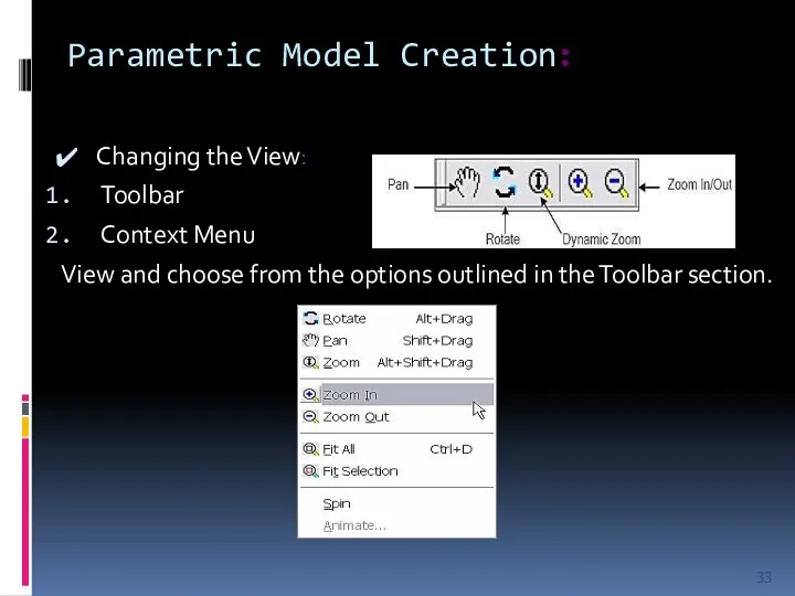 Parametric Model Creation: Changing the View: Toolbar Context Menu View