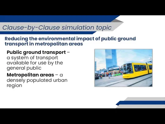 Clause-by-Clause simulation topic Reducing the environmental impact of public ground