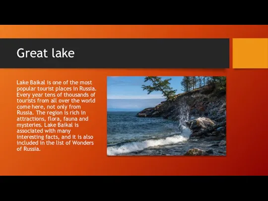 Great lake Lake Baikal is one of the most popular