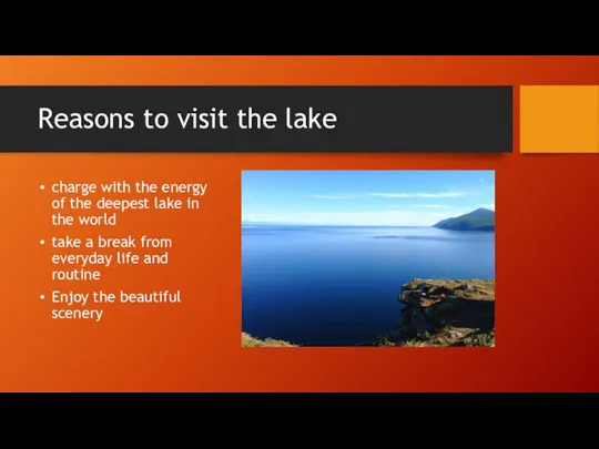 Reasons to visit the lake charge with the energy of