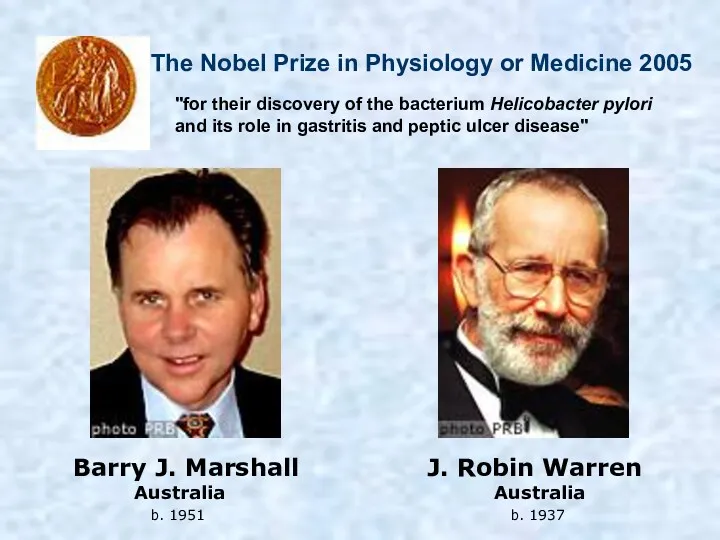 The Nobel Prize in Physiology or Medicine 2005 "for their