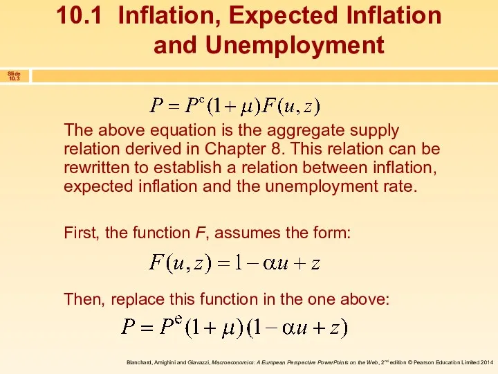 10.1 Inflation, Expected Inflation and Unemployment The above equation is the aggregate supply