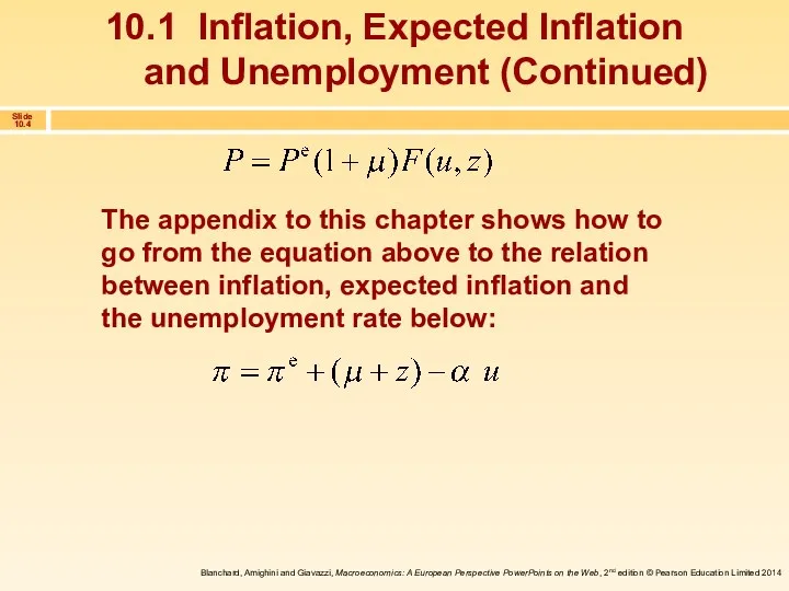 The appendix to this chapter shows how to go from the equation above