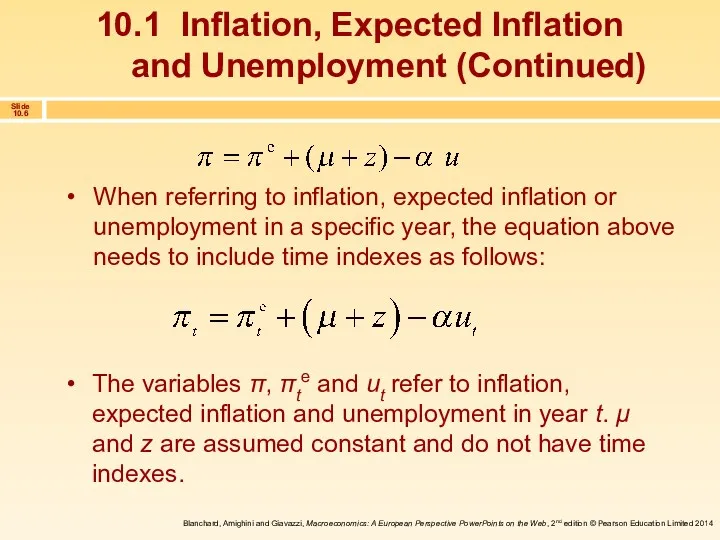 When referring to inflation, expected inflation or unemployment in a