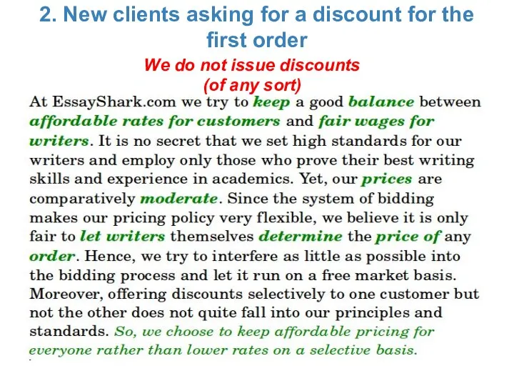 2. New clients asking for a discount for the first