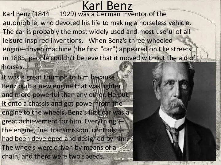 Karl Benz Karl Benz (1844 — 1929) was a German