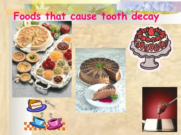 Foods that cause tooth decay