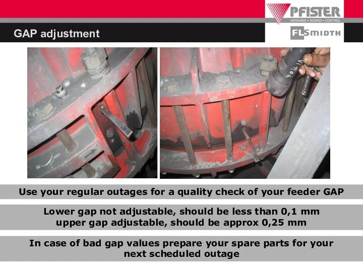 GAP adjustment Lower gap not adjustable, should be less than