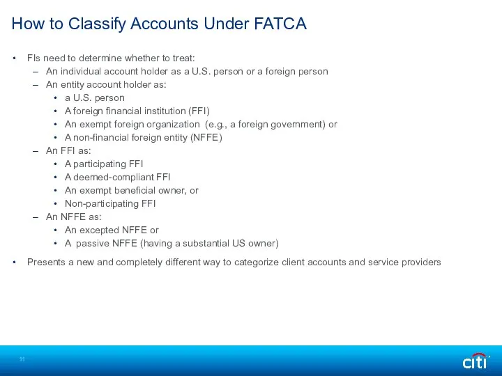How to Classify Accounts Under FATCA FIs need to determine