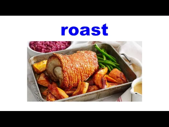 roast