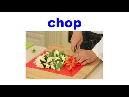 chop